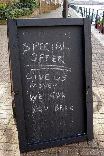 Special offer – Give us money, we give you beer